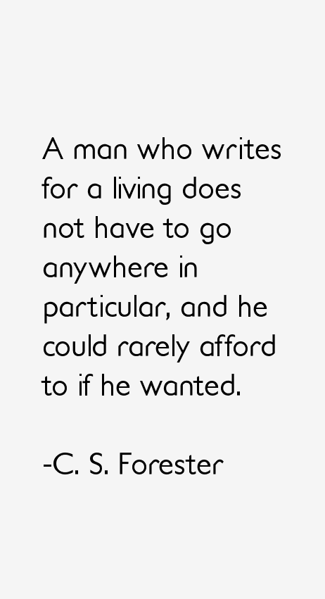 C. S. Forester Quotes