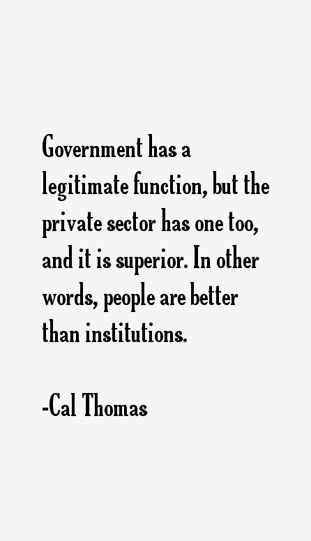 Cal Thomas Quotes