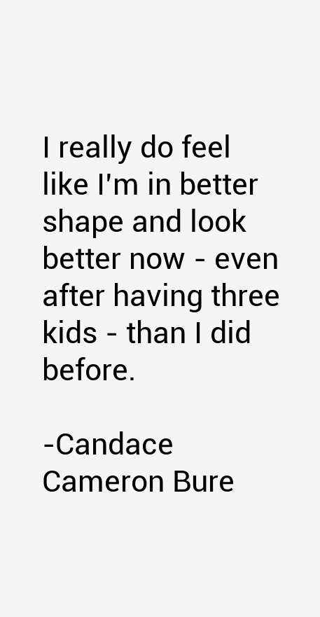 Candace Cameron Bure Quotes