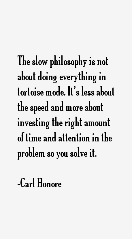 Carl Honore Quotes