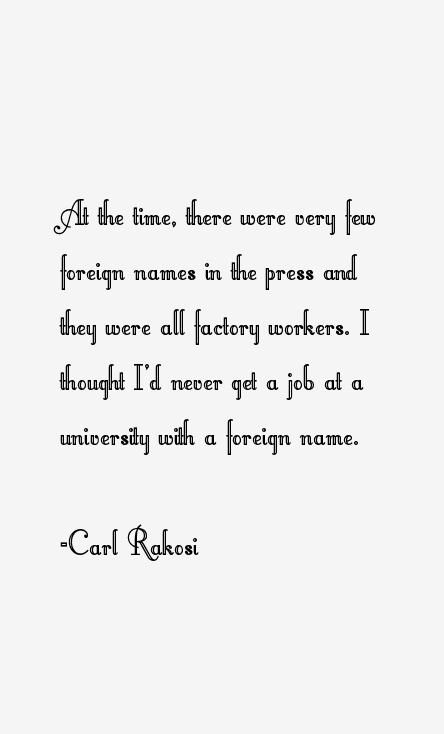 Carl Rakosi Quotes