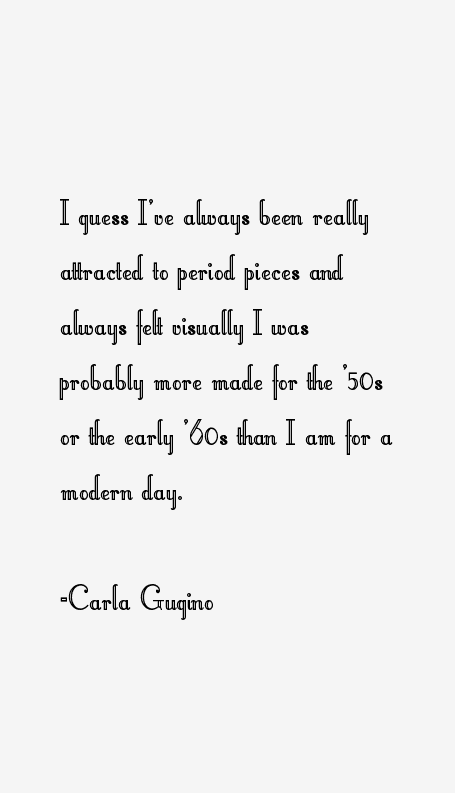 Carla Gugino Quotes