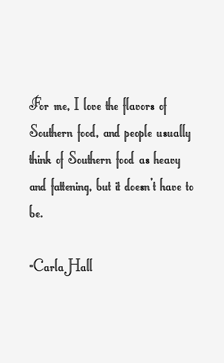 Carla Hall Quotes