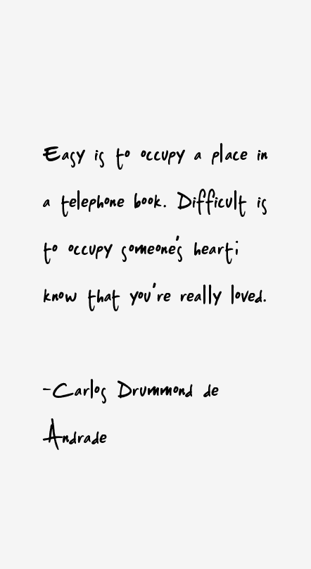 Carlos Drummond de Andrade Quotes