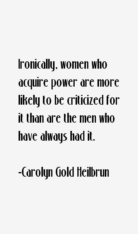Carolyn Gold Heilbrun Quotes
