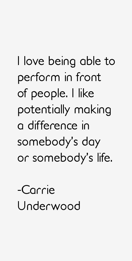 Carrie Underwood Quotes