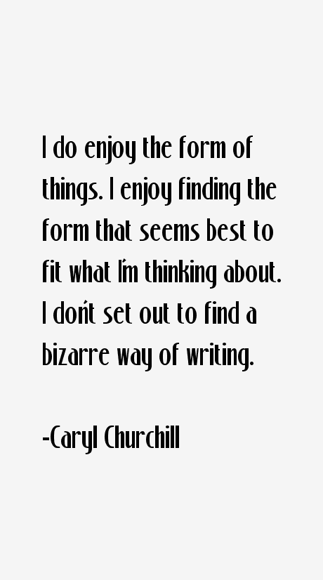 Caryl Churchill Quotes