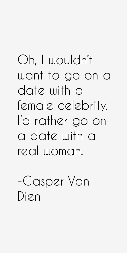 Casper Van Dien Quotes