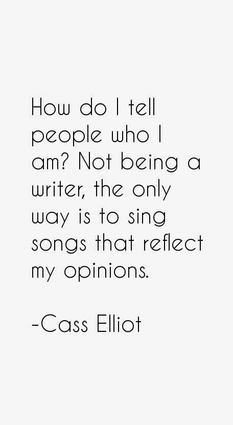 Cass Elliot Quotes