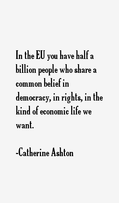 Catherine Ashton Quotes