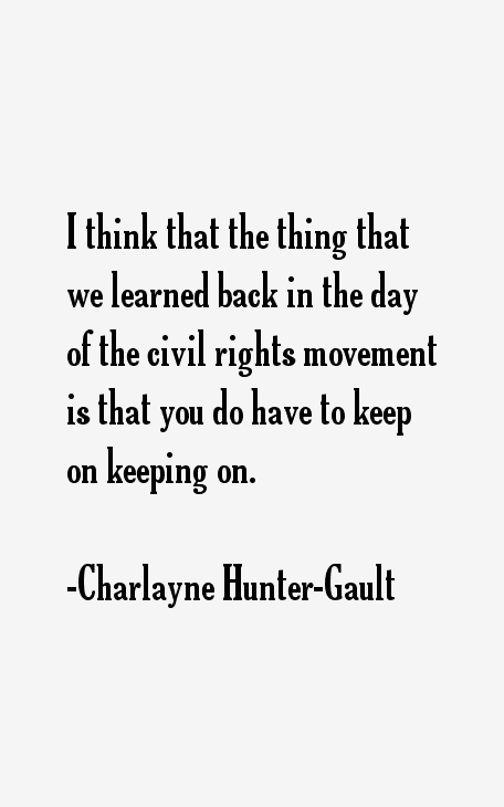Charlayne Hunter-Gault Quotes