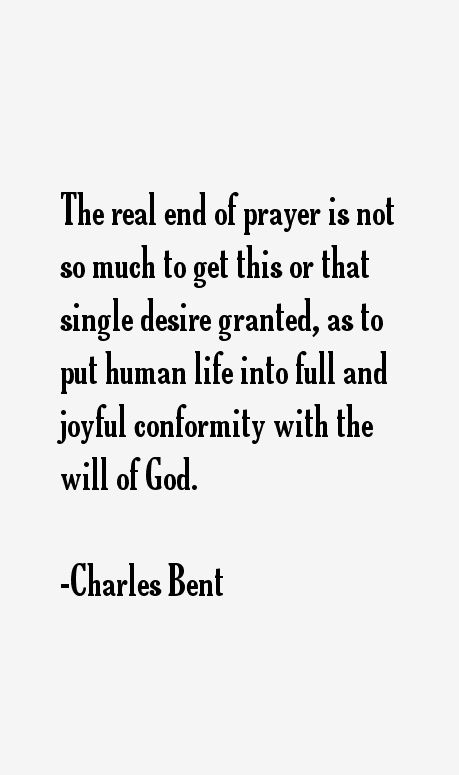 Charles Bent Quotes