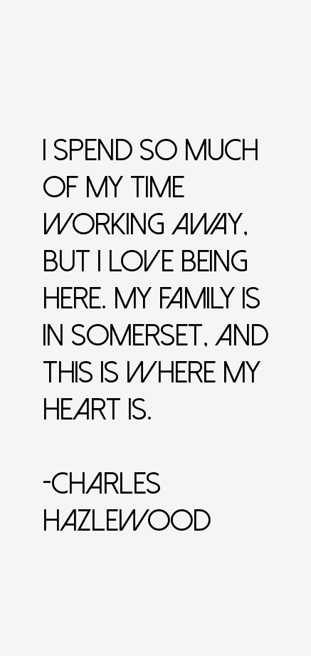 Charles Hazlewood Quotes