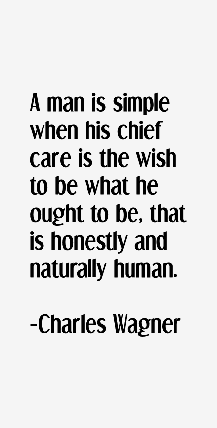 Charles Wagner Quotes