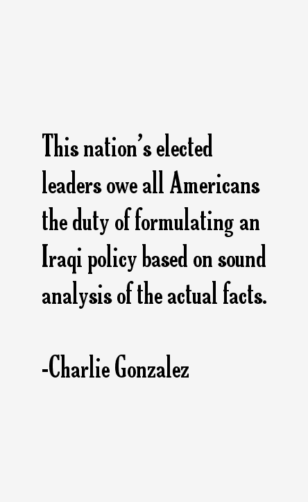 Charlie Gonzalez Quotes