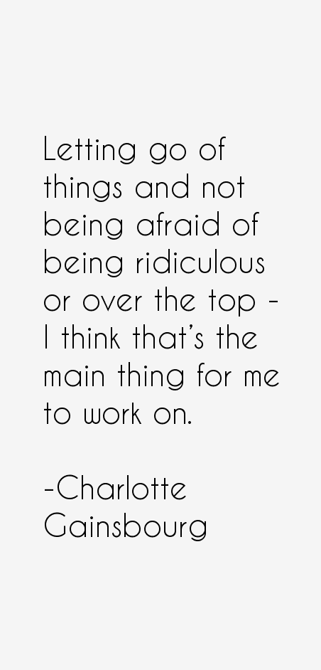 Charlotte Gainsbourg Quotes