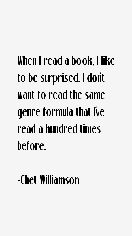 Chet Williamson Quotes