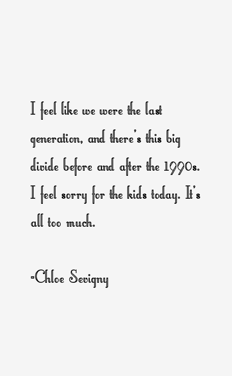 Chloe Sevigny Quotes