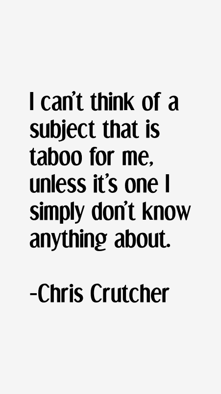 Chris Crutcher Quotes