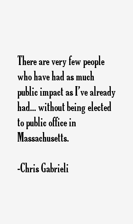 Chris Gabrieli Quotes