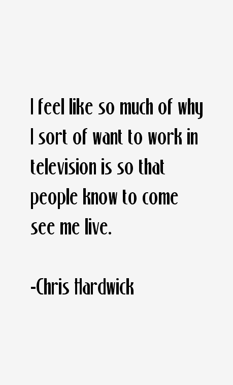 Chris Hardwick Quotes