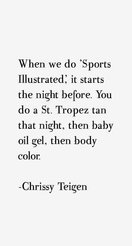 Chrissy Teigen Quotes