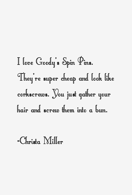 Christa Miller Quotes
