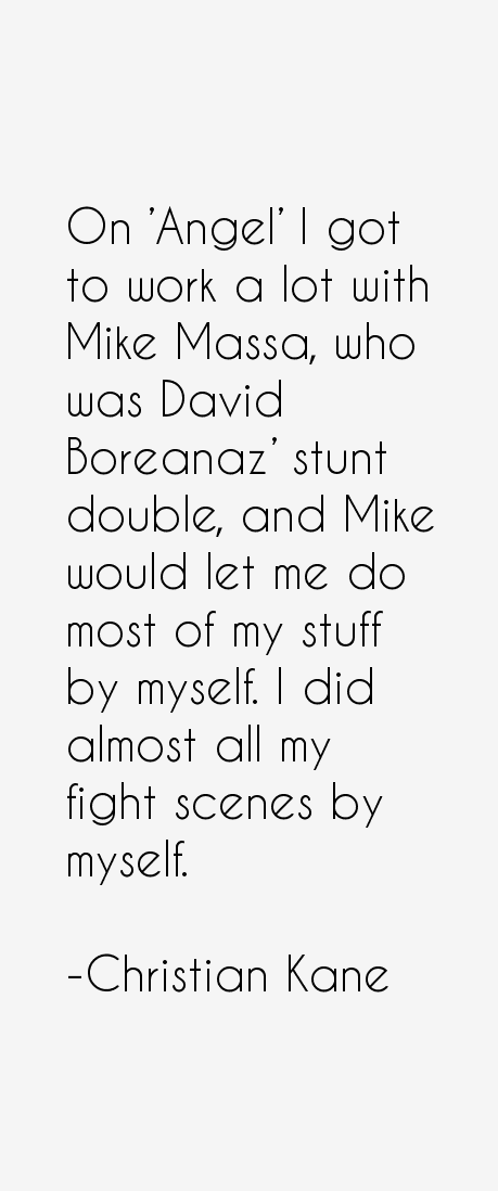 Christian Kane Quotes