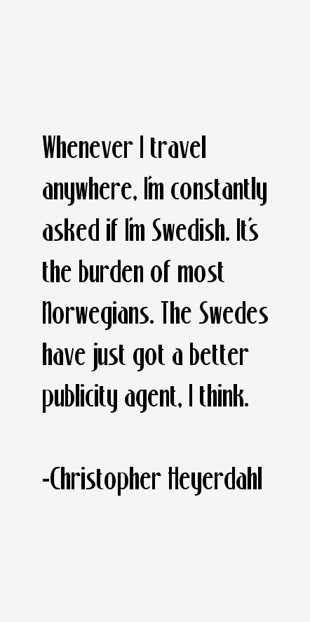 Christopher Heyerdahl Quotes