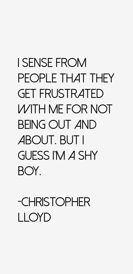 Christopher Lloyd Quotes
