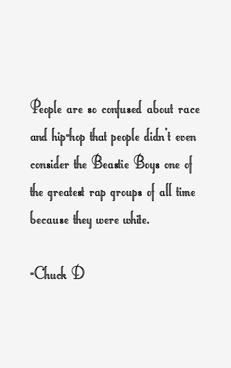 Chuck D Quotes