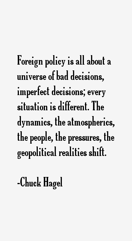 Chuck Hagel Quotes