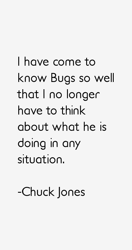 Chuck Jones Quotes