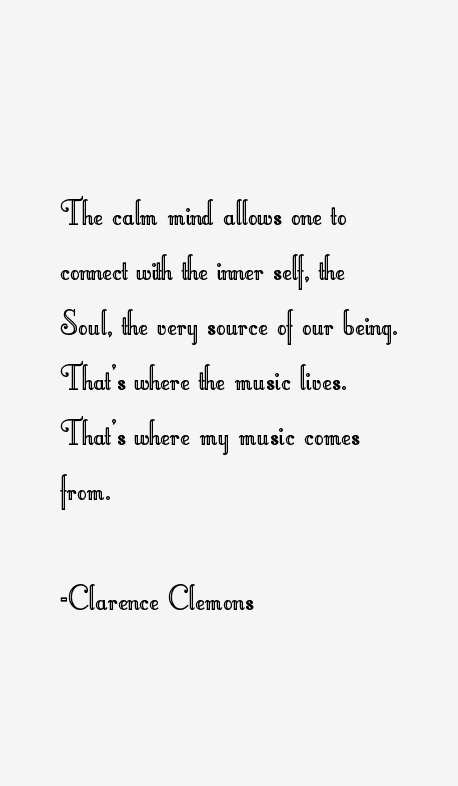 Clarence Clemons Quotes