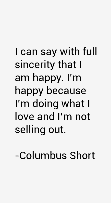 Columbus Short Quotes