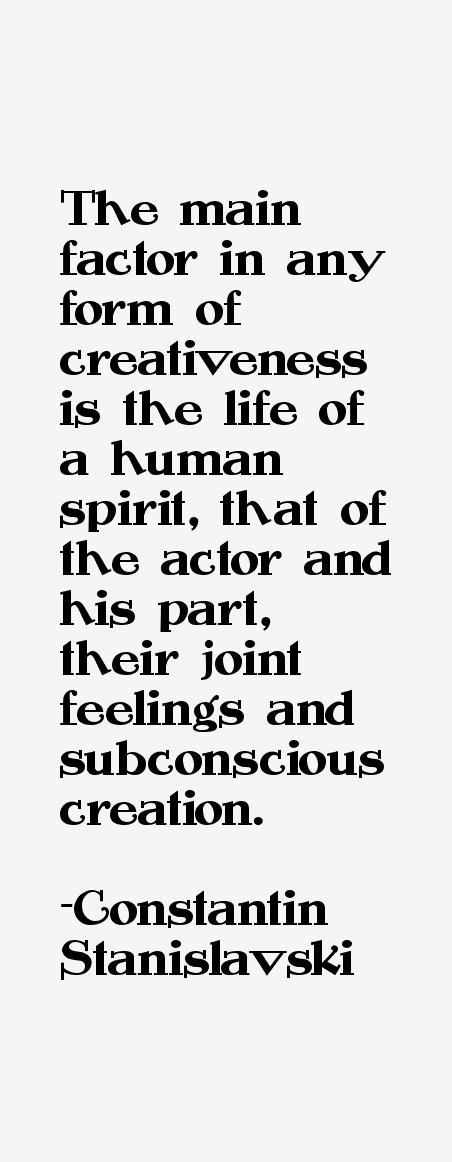 Constantin Stanislavski Quotes