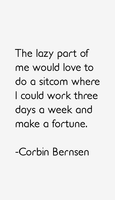 Corbin Bernsen Quotes