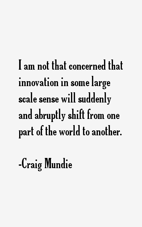 Craig Mundie Quotes