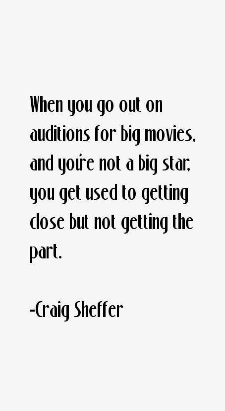 Craig Sheffer Quotes