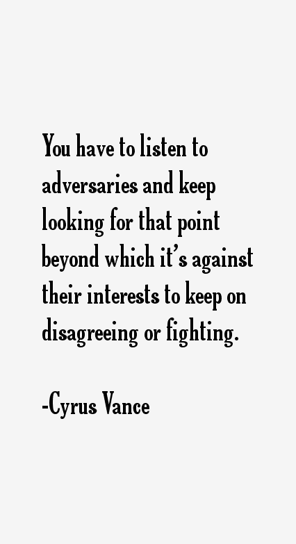 Cyrus Vance Quotes
