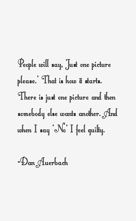 Dan Auerbach Quotes