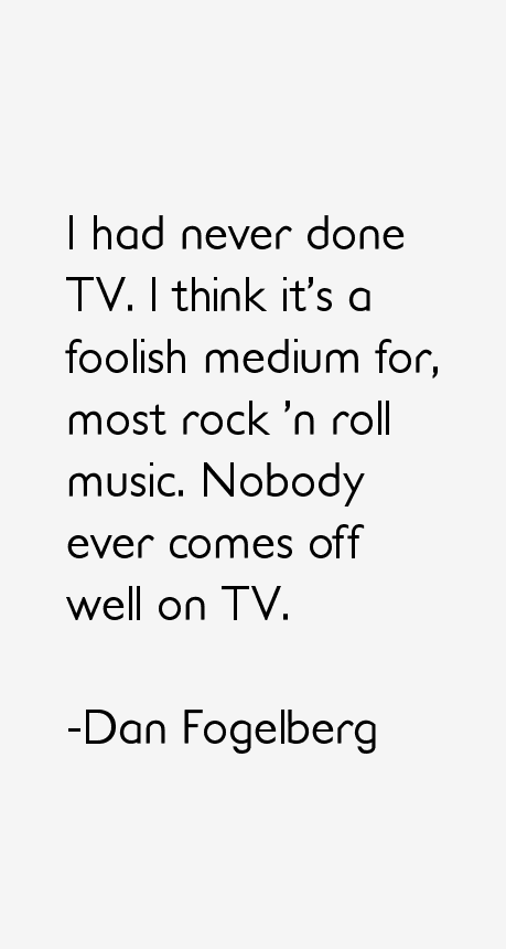 Dan Fogelberg Quotes