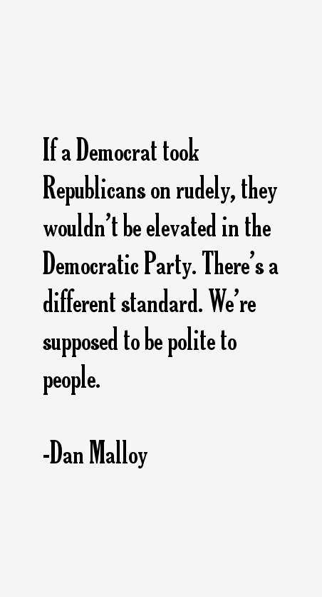 Dan Malloy Quotes