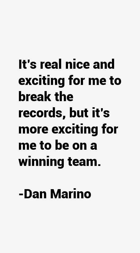 Dan Marino Quotes