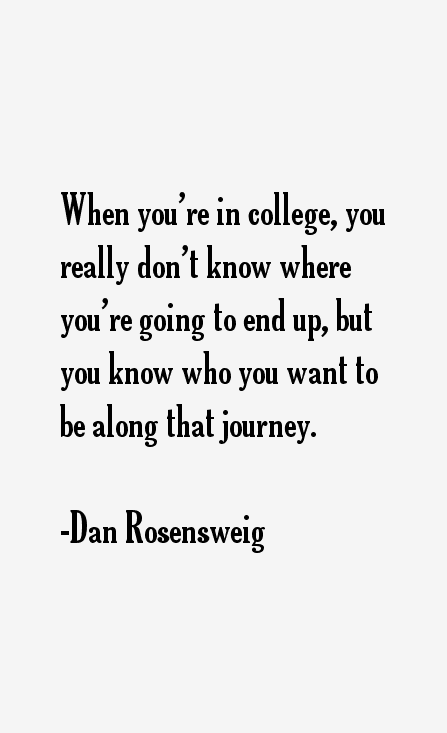 Dan Rosensweig Quotes