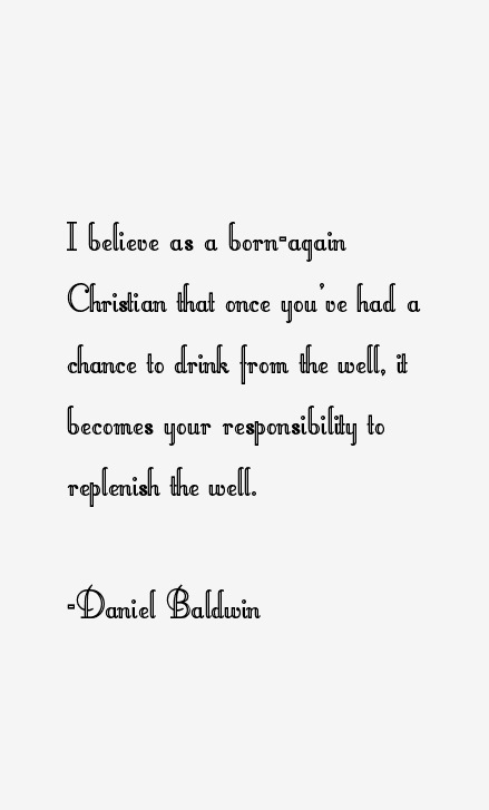 Daniel Baldwin Quotes