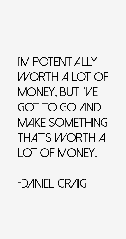 Daniel Craig Quotes