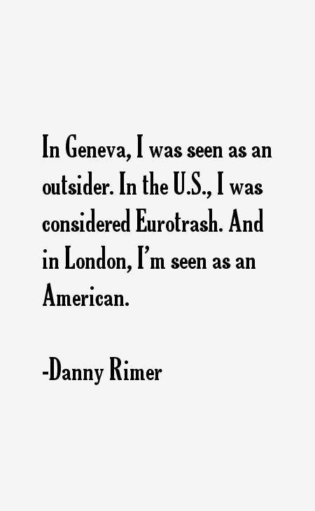 Danny Rimer Quotes