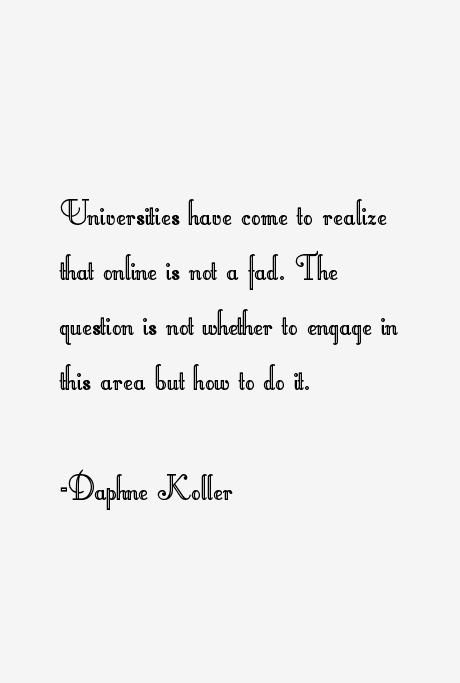 Daphne Koller Quotes