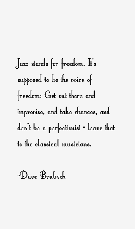 Dave Brubeck Quotes